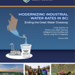 MODERNIZING INDUSTRIAL WATER RATES IN BC: Ending the Great Water Giveaway